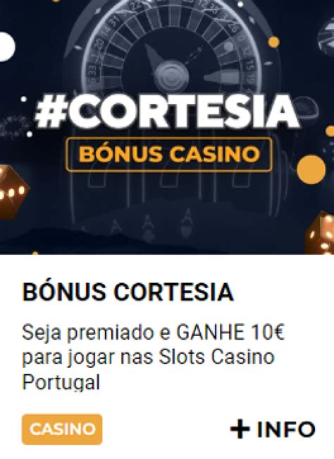 casinos online com bonus de registo - casino online with welcome bonus.